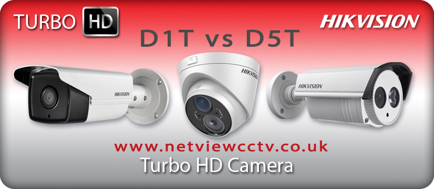 Hikvision HD Turbo HD D1T vs D5T Cameras